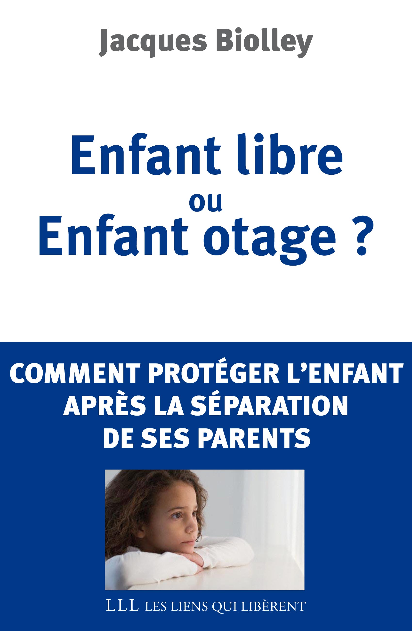 Enfant libre ou enfant otage ?